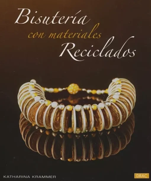 Bisutería con materiales reciclados