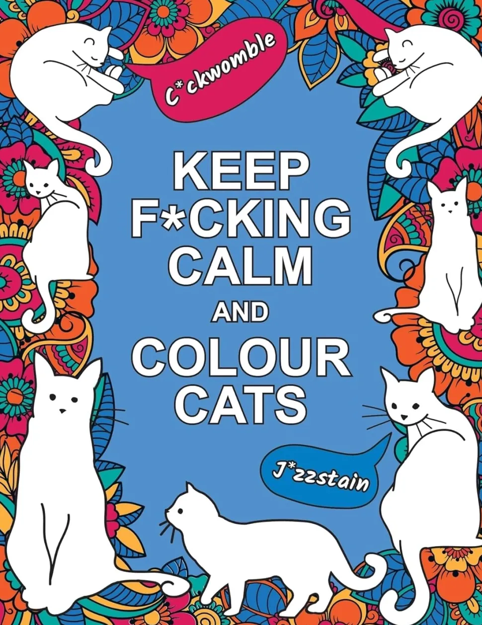 Keep F*cking Calm and Colour Cats
