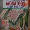 Pequeños y grandes mosaicos llenos de encanto