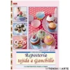 Repostería tejida a Ganchillo
