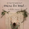 Statement Macramé